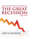 Imagen de portada para The Concise Encyclopedia of The Great Recession 2007-2010